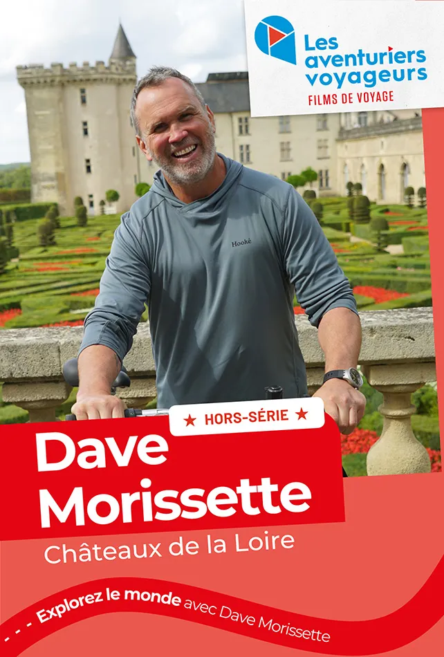 Dave Morissette aux châteaux de la Loire